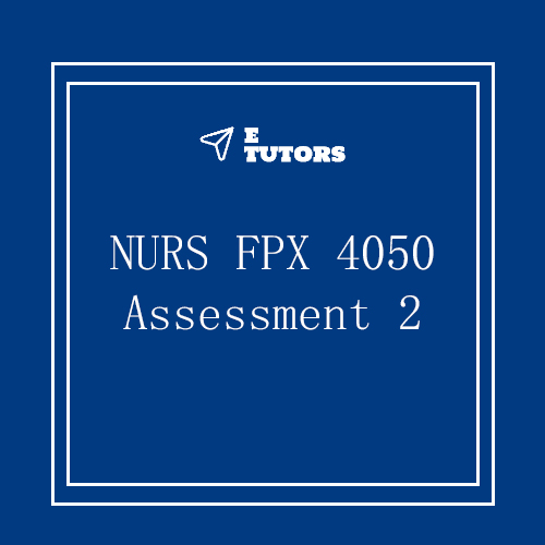 NURS FPX 4050 Assessment 2 Ethical And Policy Factors In Care Coordination