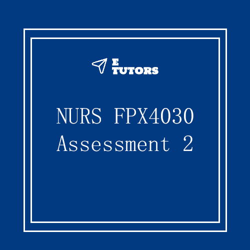 NURS FPX 4030 Assessment 2 Determining The Credibility Of Evidence And Resources ​