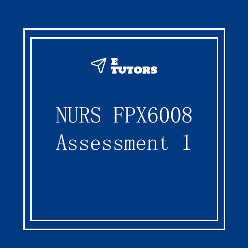 NURS FPX 6008 Assessment 1 Identifying A Local Health Care Economic Issue